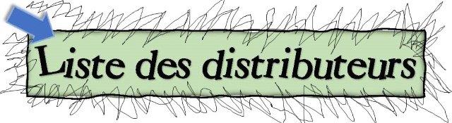 Liste des distributeurs